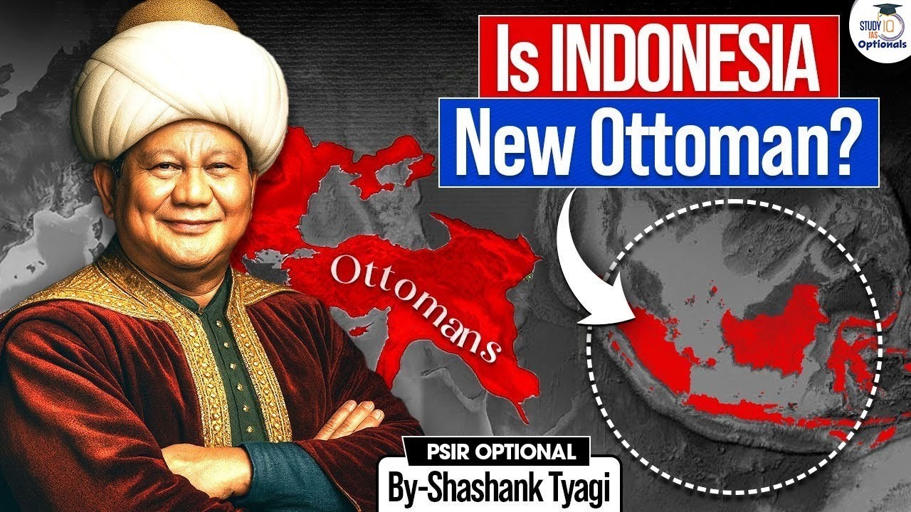 Indonesia’s Masterplan to Lead the Islamic World! | Shashank Tyagi | UPSC Optional StudyIQ