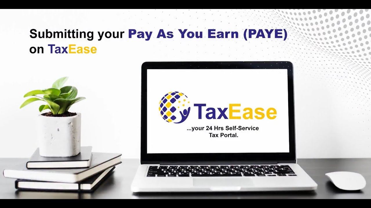 How to Submit your PAYE Return on TaxEase