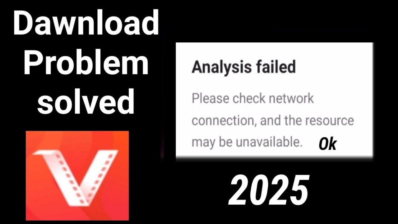 please check network connection and the resources may be unavailable? how to solve vidmate problems