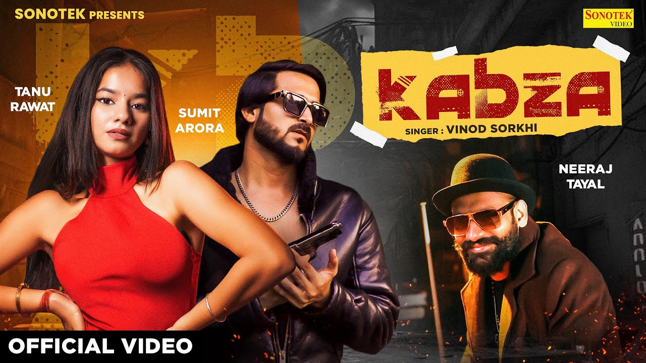 Kabza कब्ज़ा | Tanu Rawat (Official Video) Sumit Arora | Vinod | New Haryanvi Song 2024
