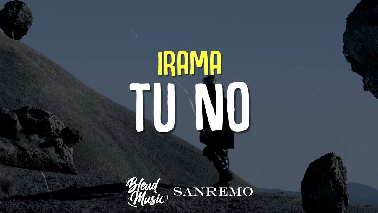 Irama - Tu No (Testo/Lyrics) [Sanremo 2024]