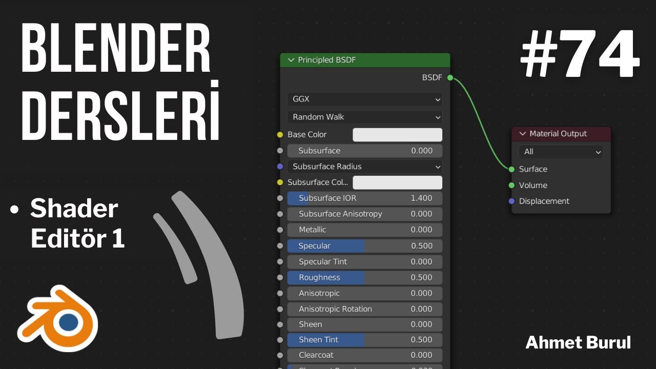 Blender Dersleri - Shader Edit&ouml;r 1 - 100 Derste Blender 3D #74