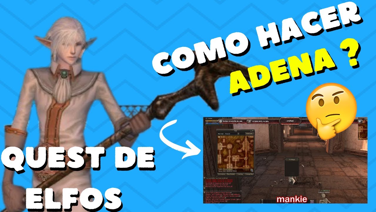 Quest de Elfos (lv 6-12) ESP - GUIA DEFINITIVA DE ADENA (PasoAPaso) RetroMMO - L2 Eve x1 Interlude