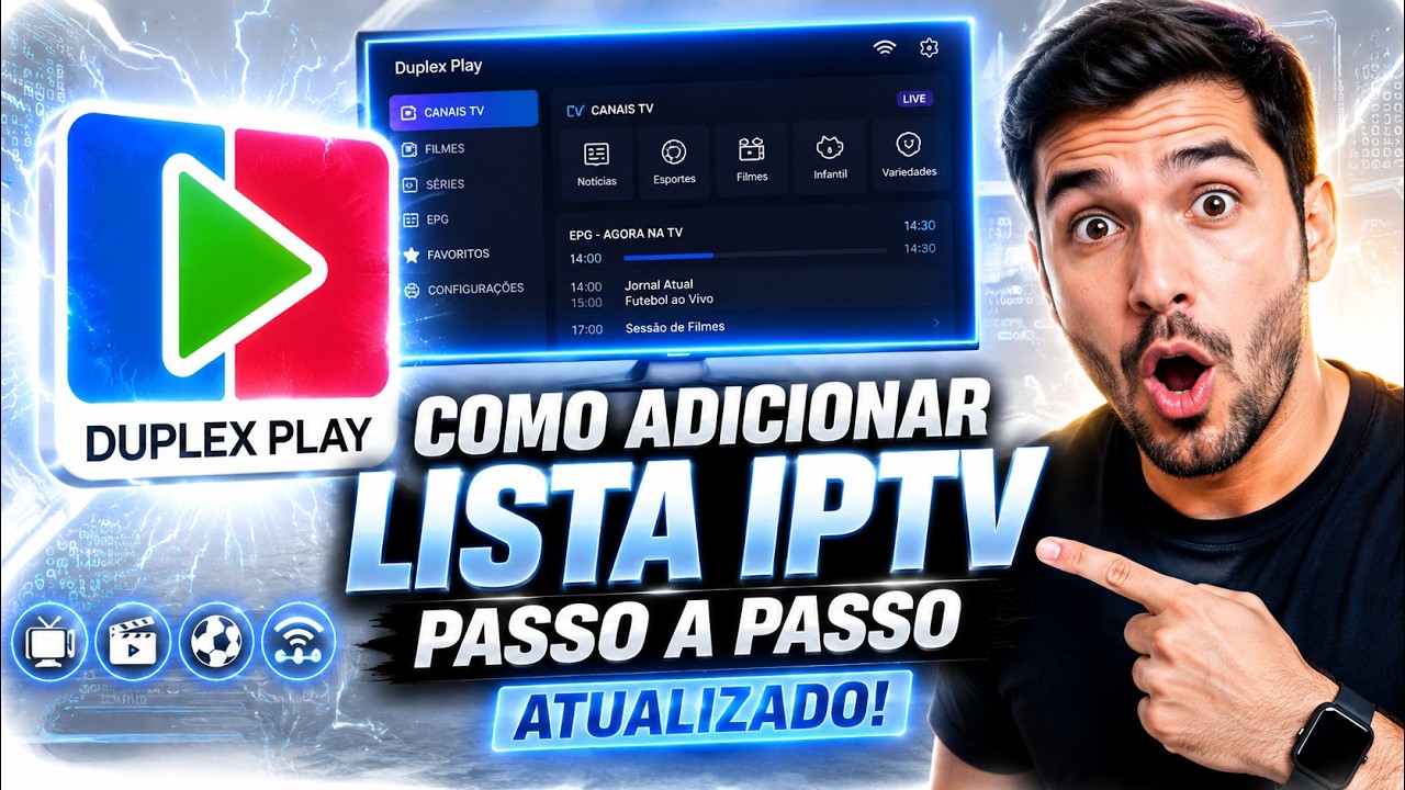 Duplex Play IPTV 📺 Como Adicionar Lista de Canais Passo a Passo Atualizado #DuplexPlay #IPTV