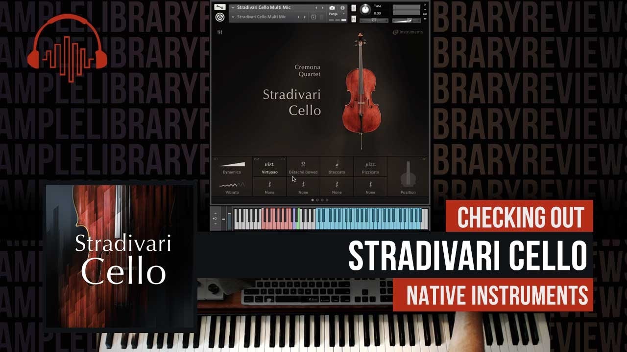 Checking Out: Stradivari Cello by Native Instruments