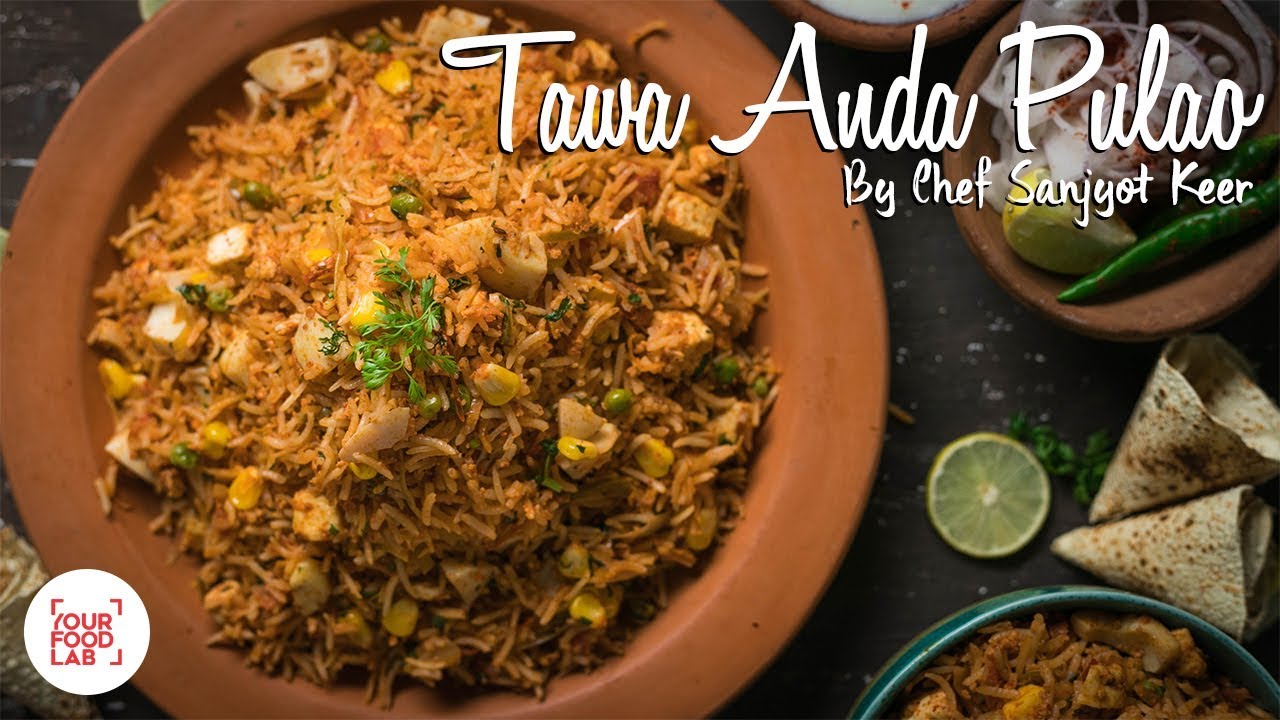 Tawa Anda Pulao Recipe | Chef Sanjyot Keer