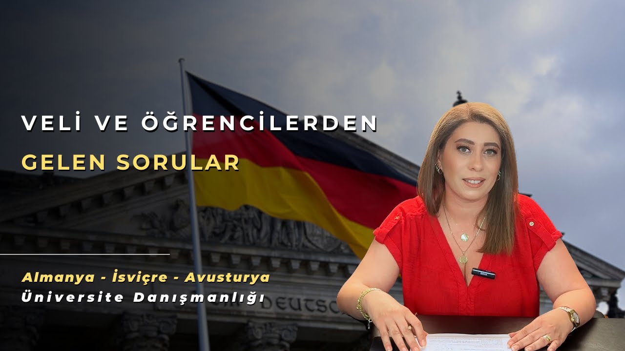 Veli ve Öğrencilerden Gelen Sorular | Almanya, İsviçre, Avusturya Üniversite Başvuru Süreçleri