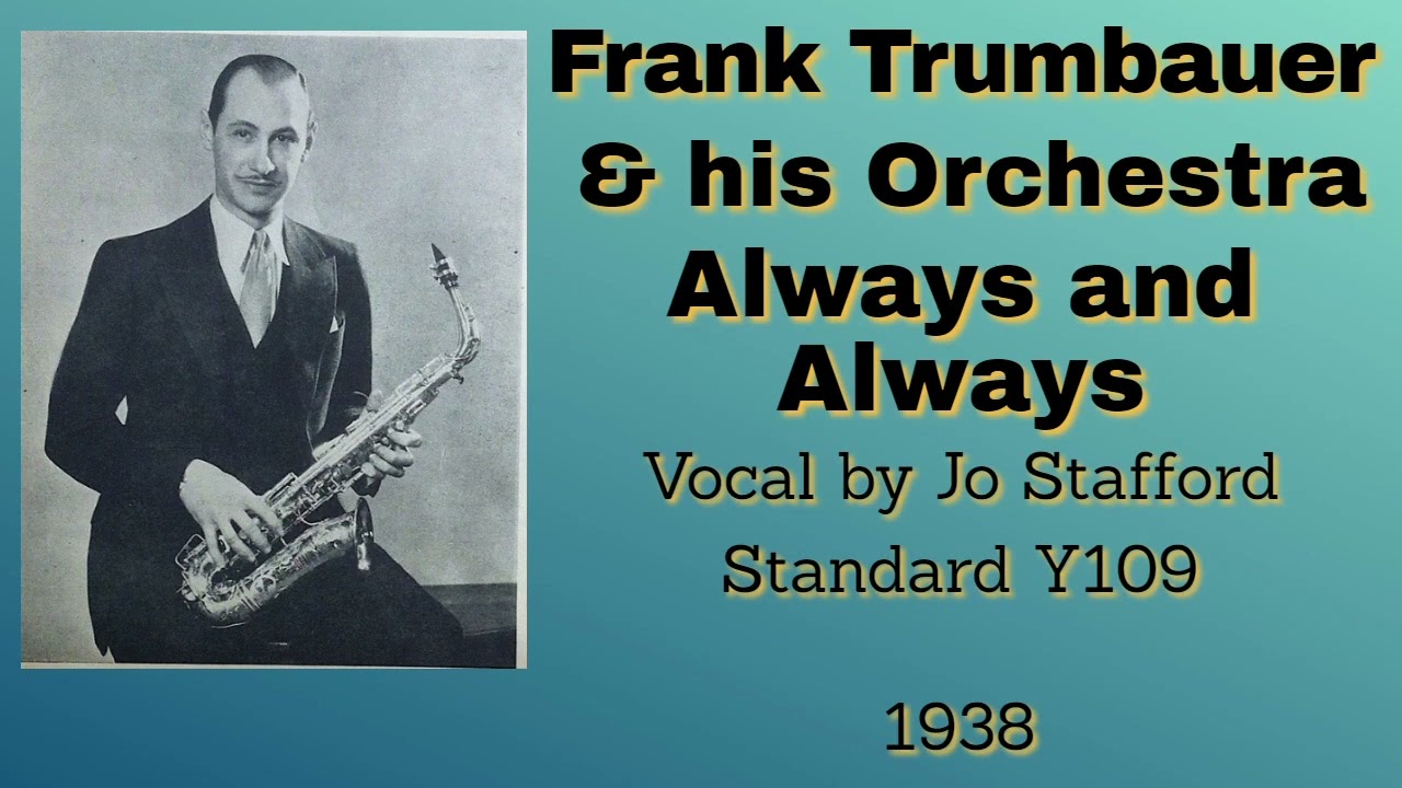 Pre-Dorsey Jo Stafford with Frank Trumbauer's orchestra - Always and Always - 1938