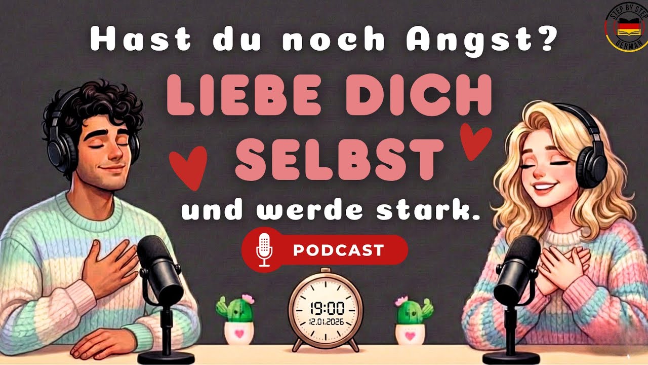 ✨ Ändere dein Leben: Wie du in Deutschland stark wirst | Kompletter Podcast (B1)