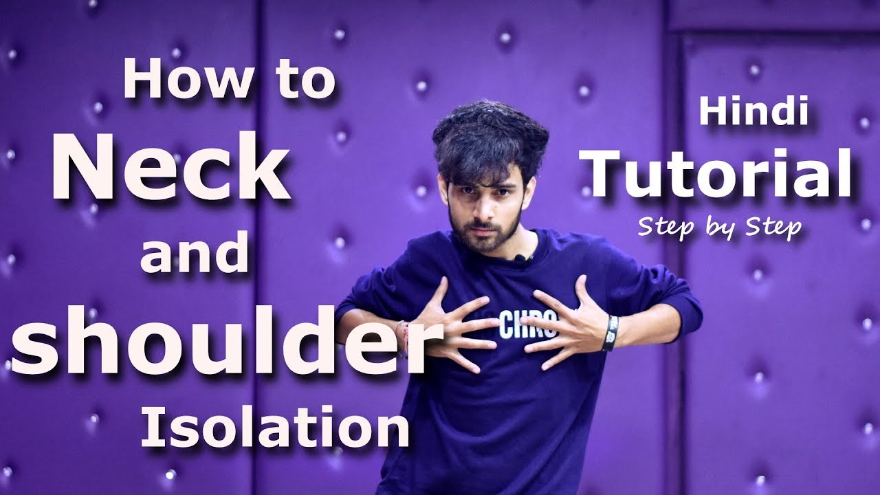 How to Neck and Shoulder Circle Isolation in Hindi | Isolation Tutorial Hip Hop Move | Ajay Poptron