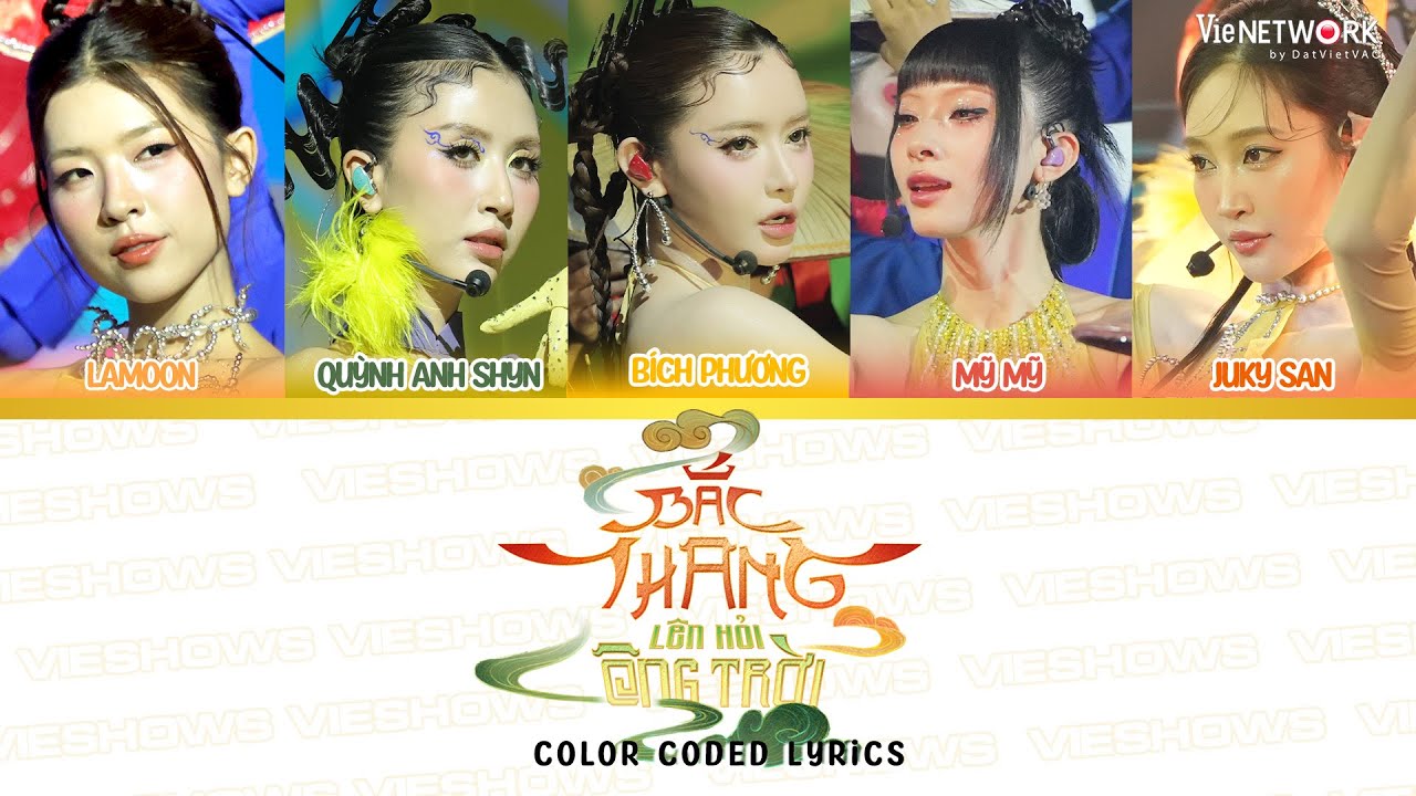 Bắc Thang Lên Hỏi Ông Trời (Color Coded Lyrics) Bích Phương, Mỹ Mỹ, Lamoon, Juky San, Quỳnh Anh Shyn