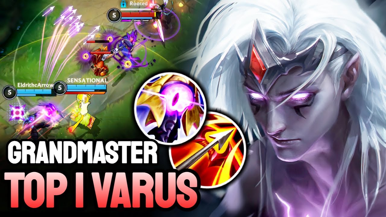 WILD RIFT VARUS BUFF - TOP 1 VARUS GAMEPLAY - GRANDMASTER RANKED