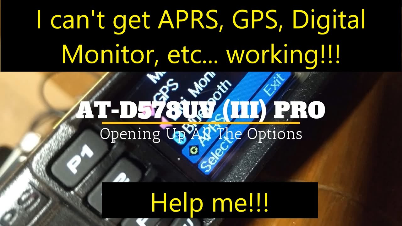 Activate VFO, APRS, GPS, Digi Monitor, etc.. on the Anytone AT-D578UV III Pro and AT-D578UV Pro