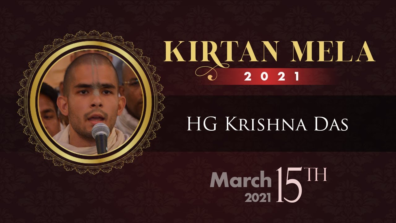 Mayapur Kirtan Mela 2021 Day 3 Kirtan By H.G Krishna Das