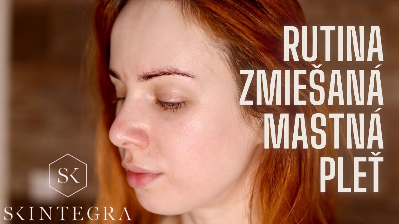 SKIN CYCLING rutina so značkou SKINTEGRA | ZMIEŠANÁ A MASTNÁ PROBLEMATICKÁ PLEŤ