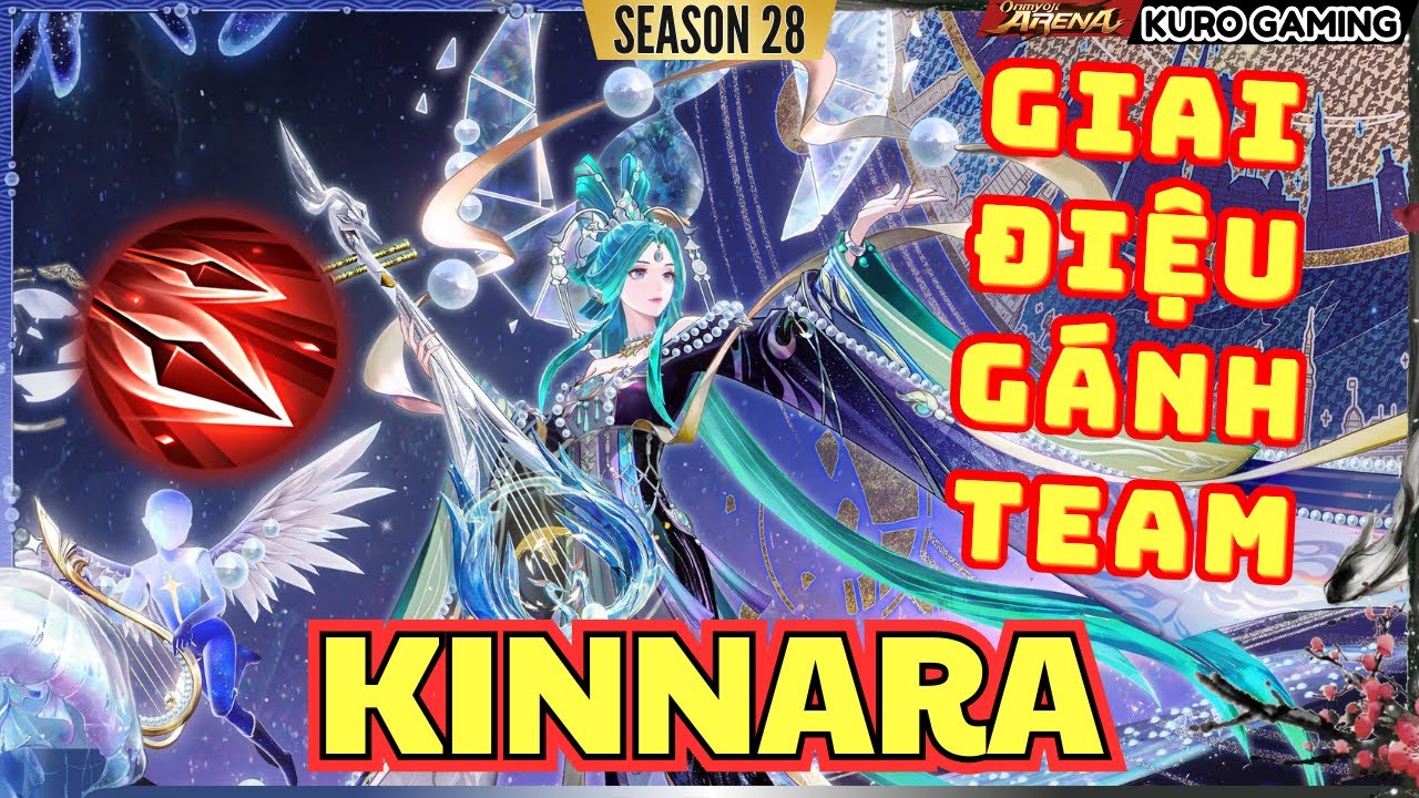 Onmyoji Arena | Kinnara | Demon Encounter | Nhạc Công Cân Team! Hủy Diệt Đấu Trường! | Season 28
