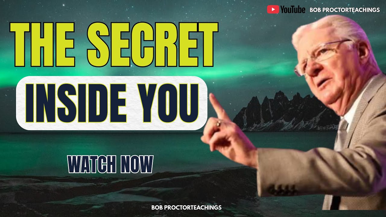 Bob Proctor: The Hidden Power of Your Imagination That You Don’t know ( Known it Now)