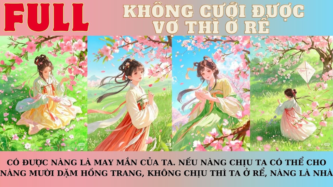 CÓ NÀNG LÀ MAY MẮN CỦA TA.NÀNG CHỊU TA CÓ THỂ CHO NÀNG MƯỜI DẶM HỒNG TRANG, KHÔNG CHỊU THÌ TA Ở RỂ.