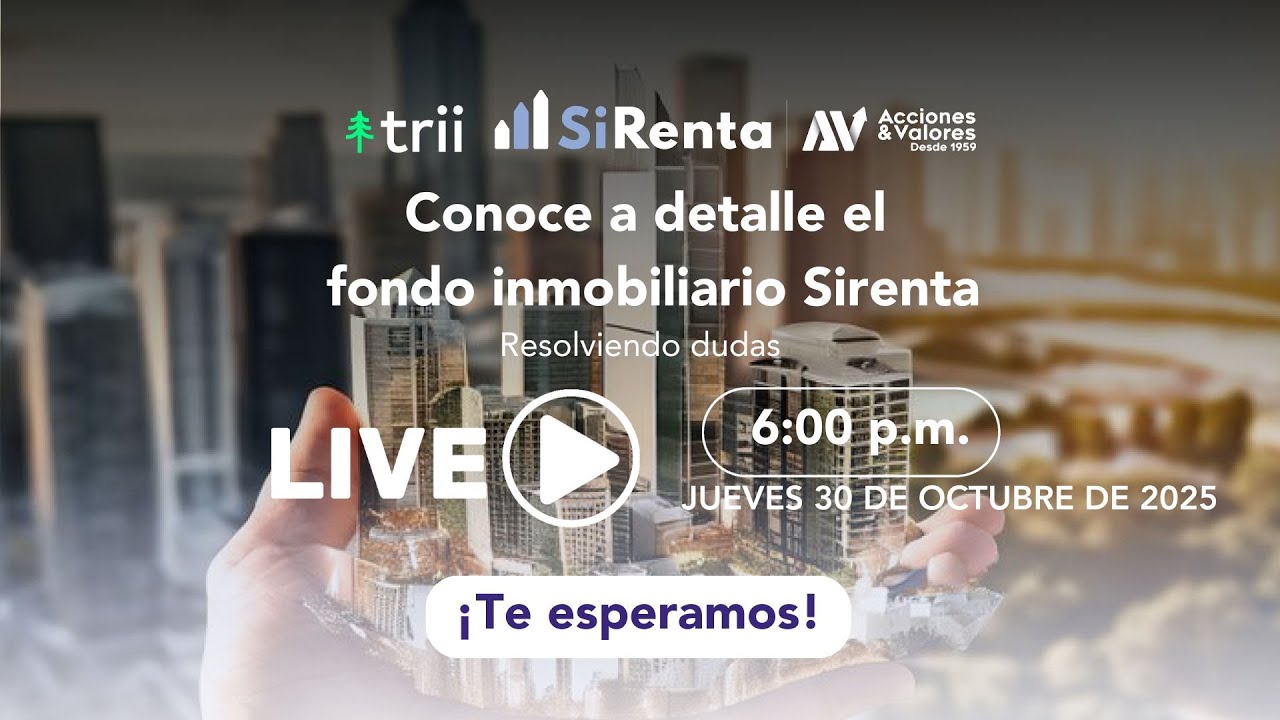 #Colombia - Conoce a detalle el fondo inmobiliario Sirenta