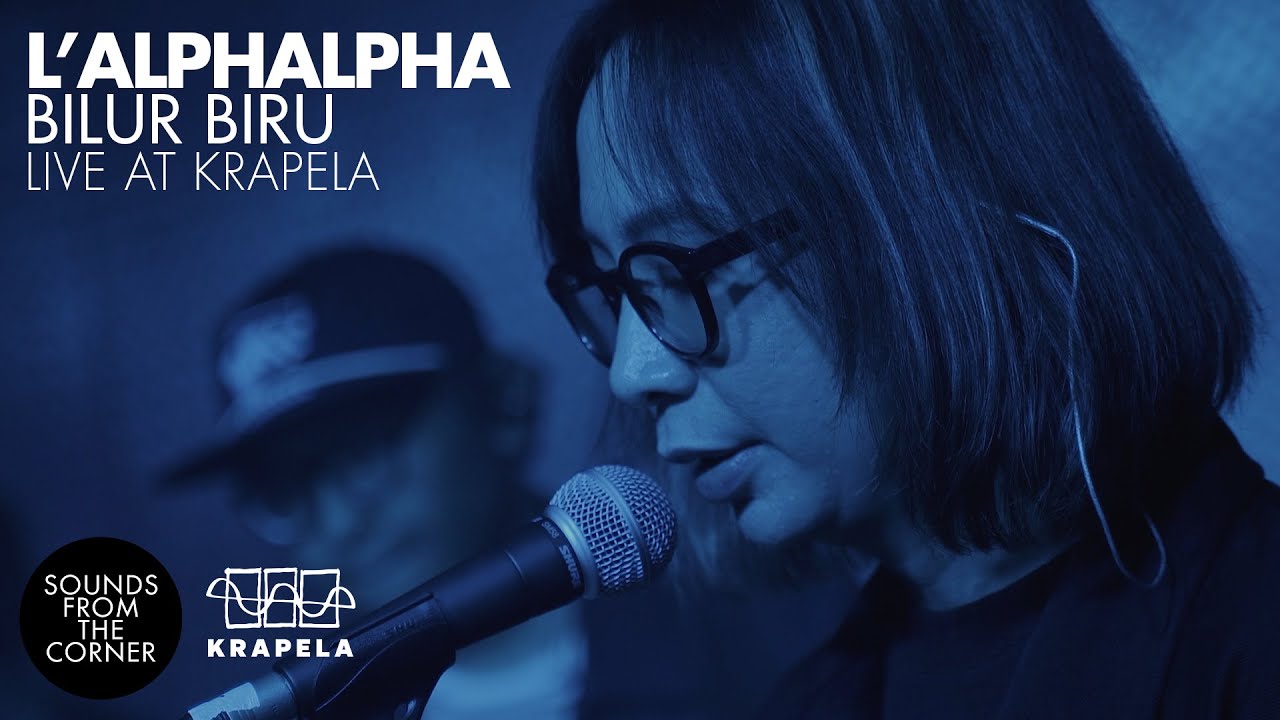 L'alphalpha - Bilur Biru Live at Krapela | Sounds From The Corner Live #118
