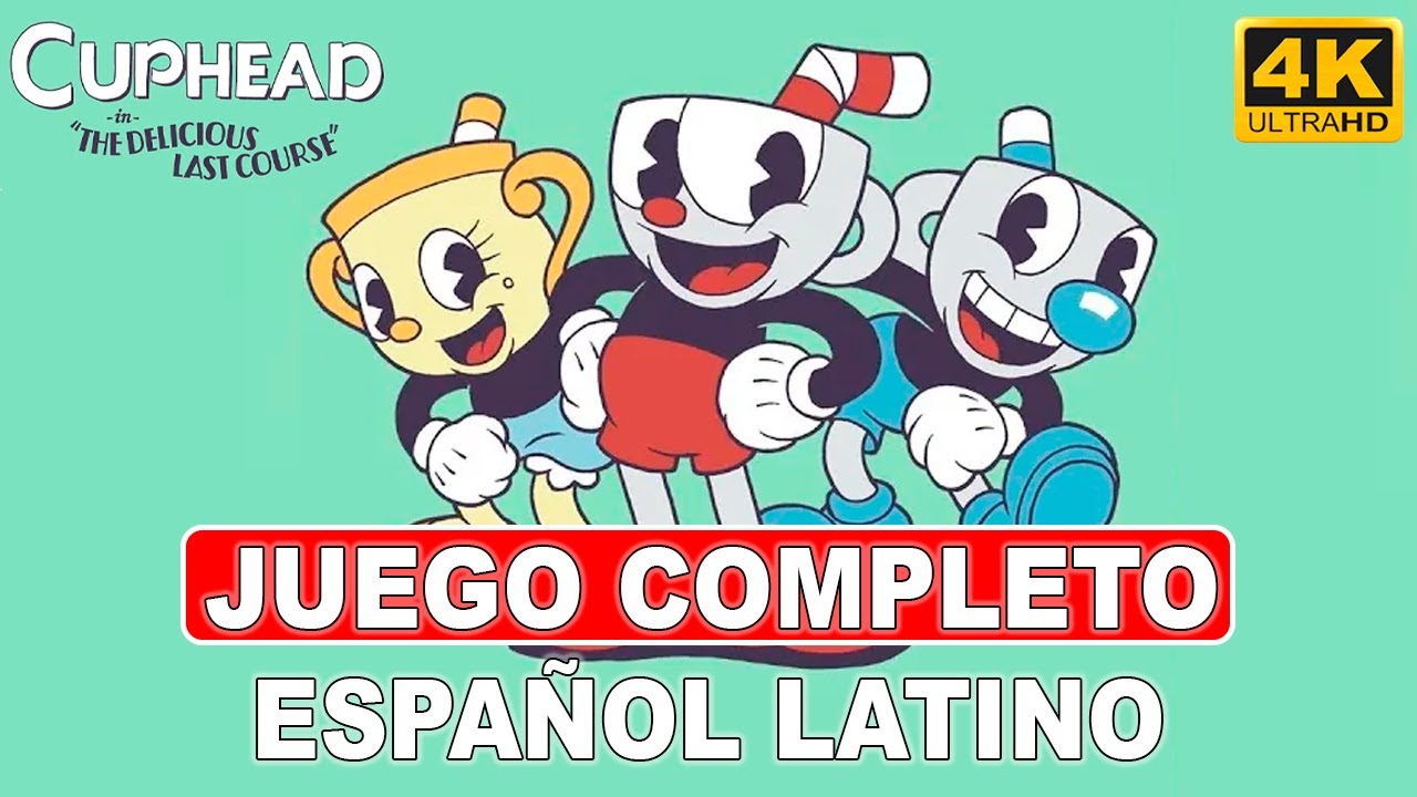 Cuphead: The Delicious Last Course DLC | Juego Completo en Español Latino - PC Ultra 4K 60FPS