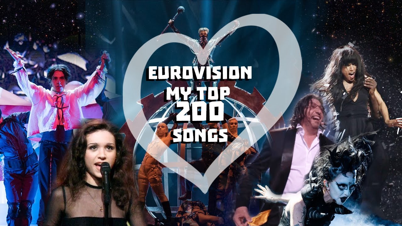 Eurovision MY TOP 200 Of All Time