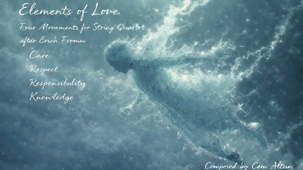 Elements of Love //Four Movements for String Quartet after Erich Fromm