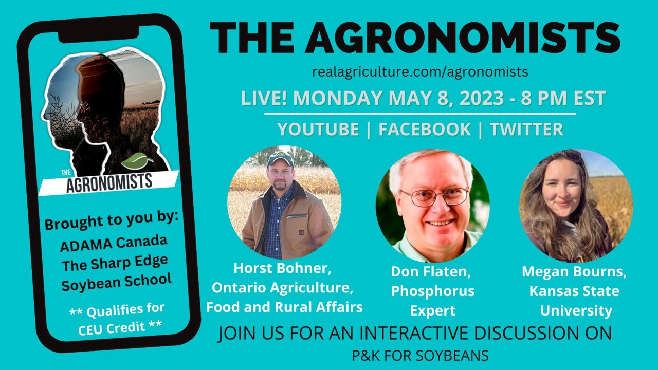 The Agronomists, Ep 111: P & K for soybeans with Horst Bohner, Megan  Bourns, and Don Flaten