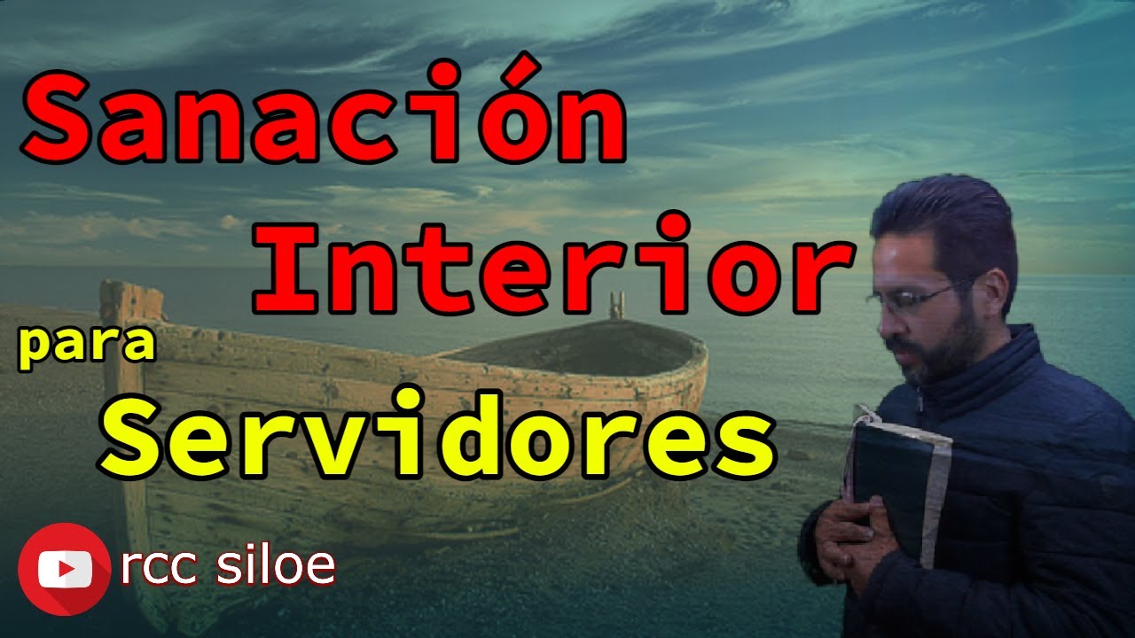 Como recibir la Sanación Interior para Servidores