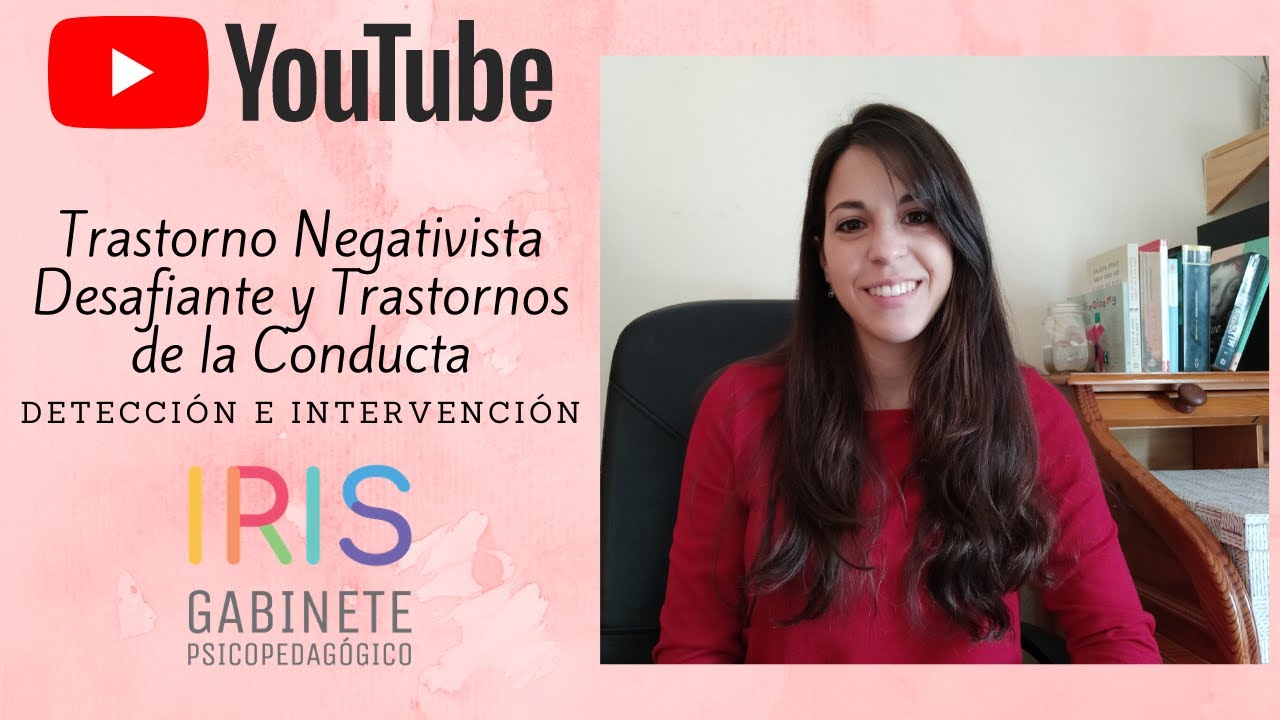 Trastorno Negativista Desafiante y Trastorno de la Conducta