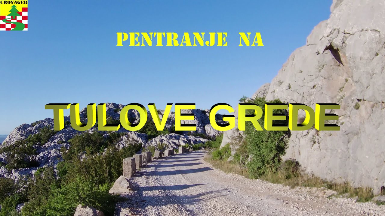 Tulove grede, pentranje po vrhovima Hrvatske