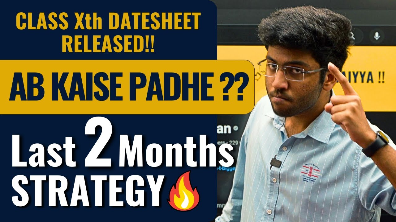 Last 2 Months Strategy Class 10th 🔥 | Class 10th Strategy to Score 95%