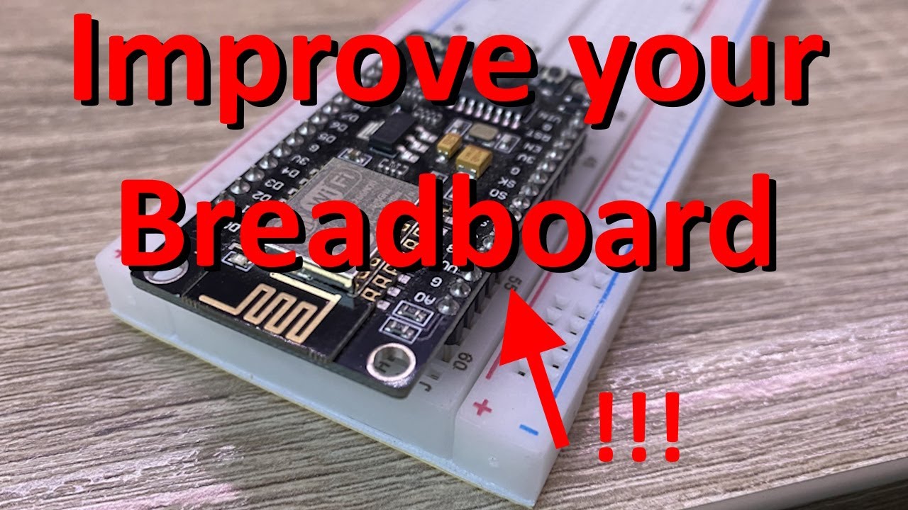 How to improve Breadboards!
