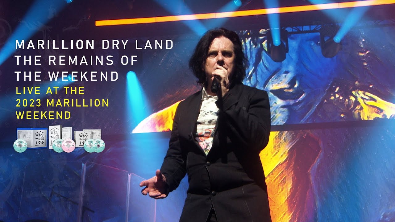 Marillion - Dry Land from The Remains of the Weekend  - Out Now on Blu-ray, DVD and CD