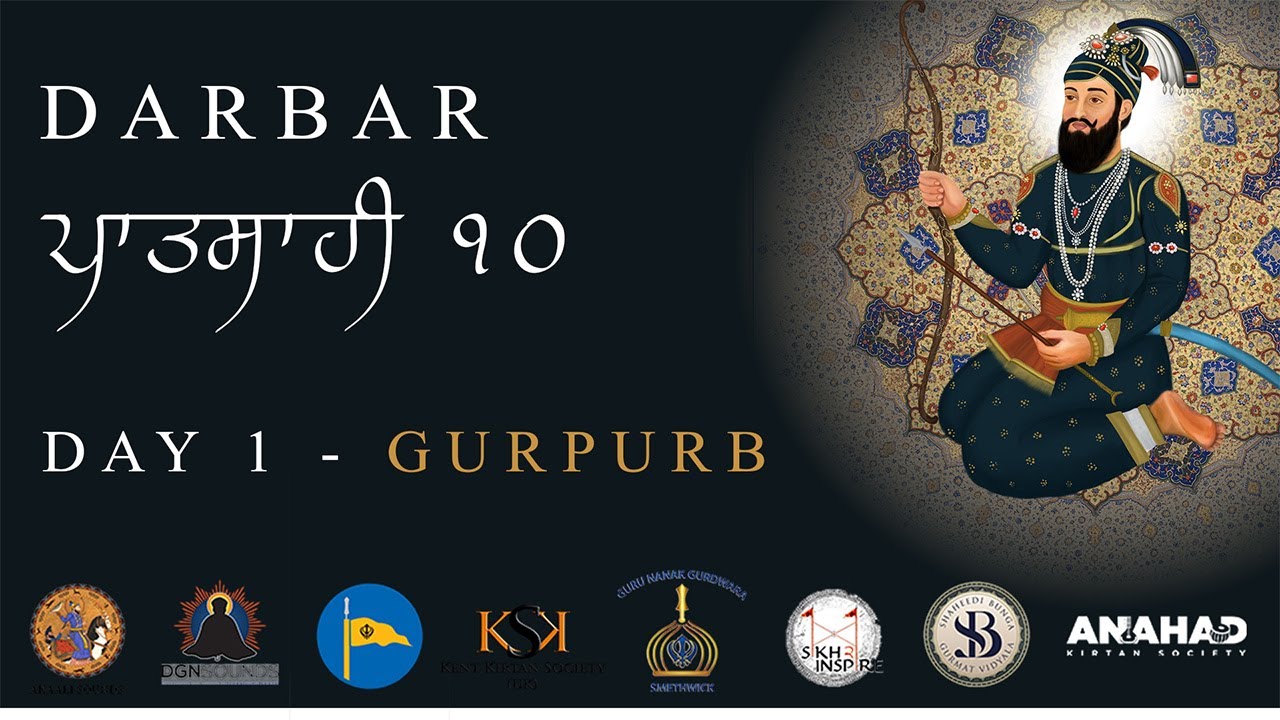 Day 1 - Gurpurb | Darbar ਪਾਤਸਾਹੀ ੧੦ at GNG Smethwick