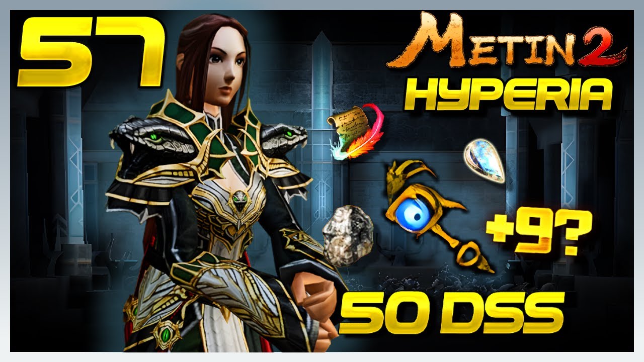 50 DSS Zodiakglocke+9 uppen?! Schami am Keyboss? | Metin2 DE Hyperia [57]