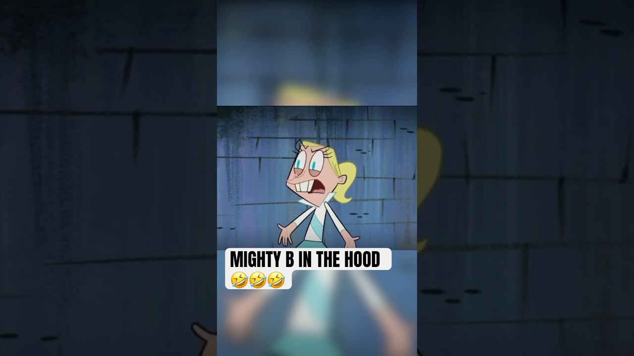 MIGHTY B IN THE HOOD 🤣🤣 