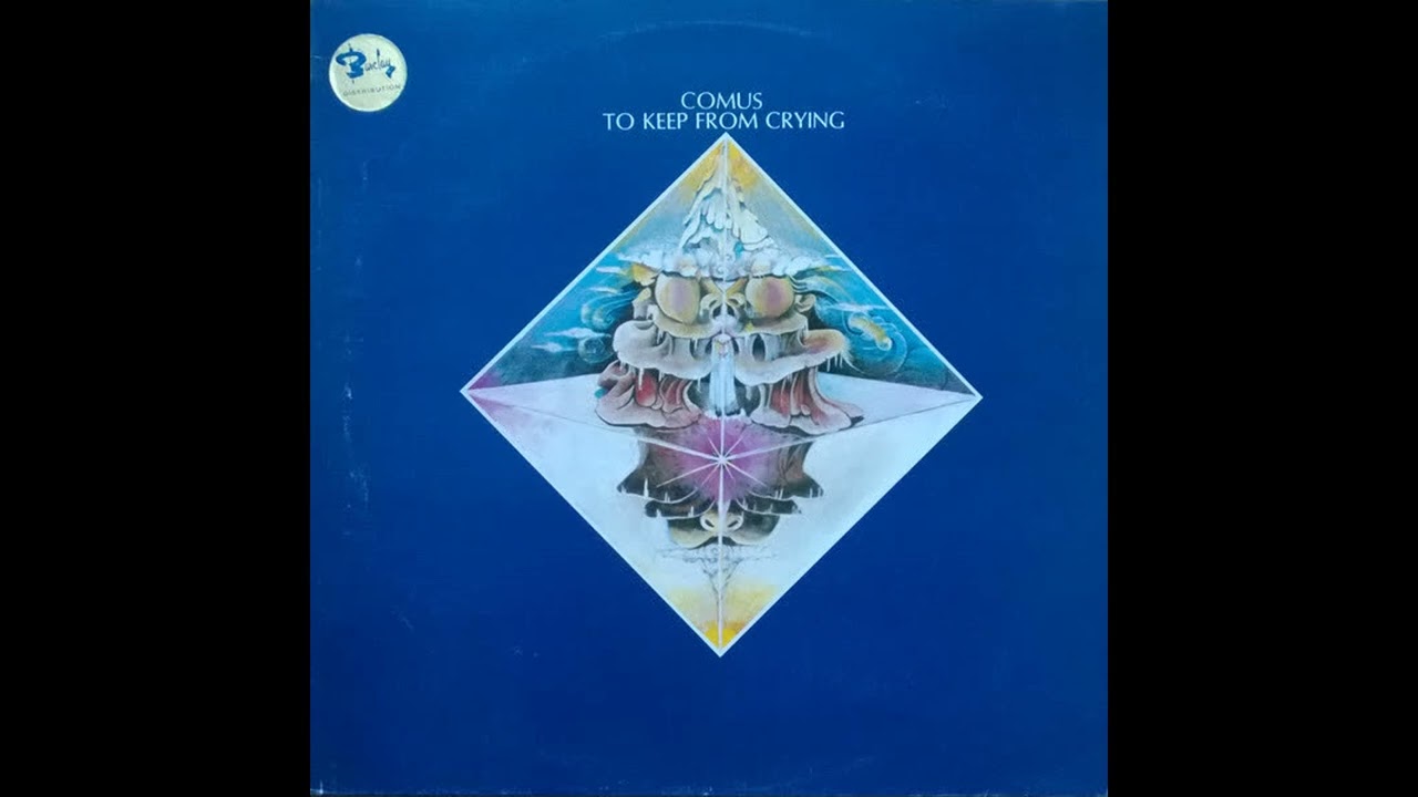 COMUS - 10 To Keep From Crying