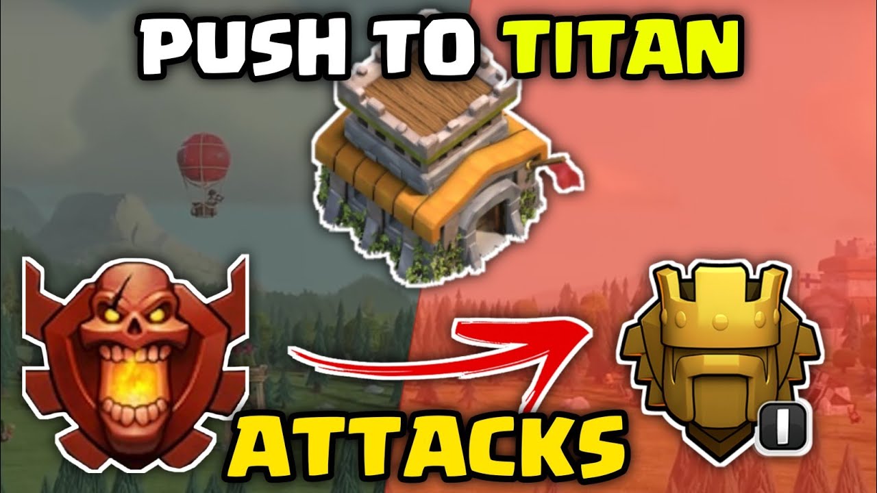 TH8 Titan League Pushing || TH8 Epic Pushing Attacks