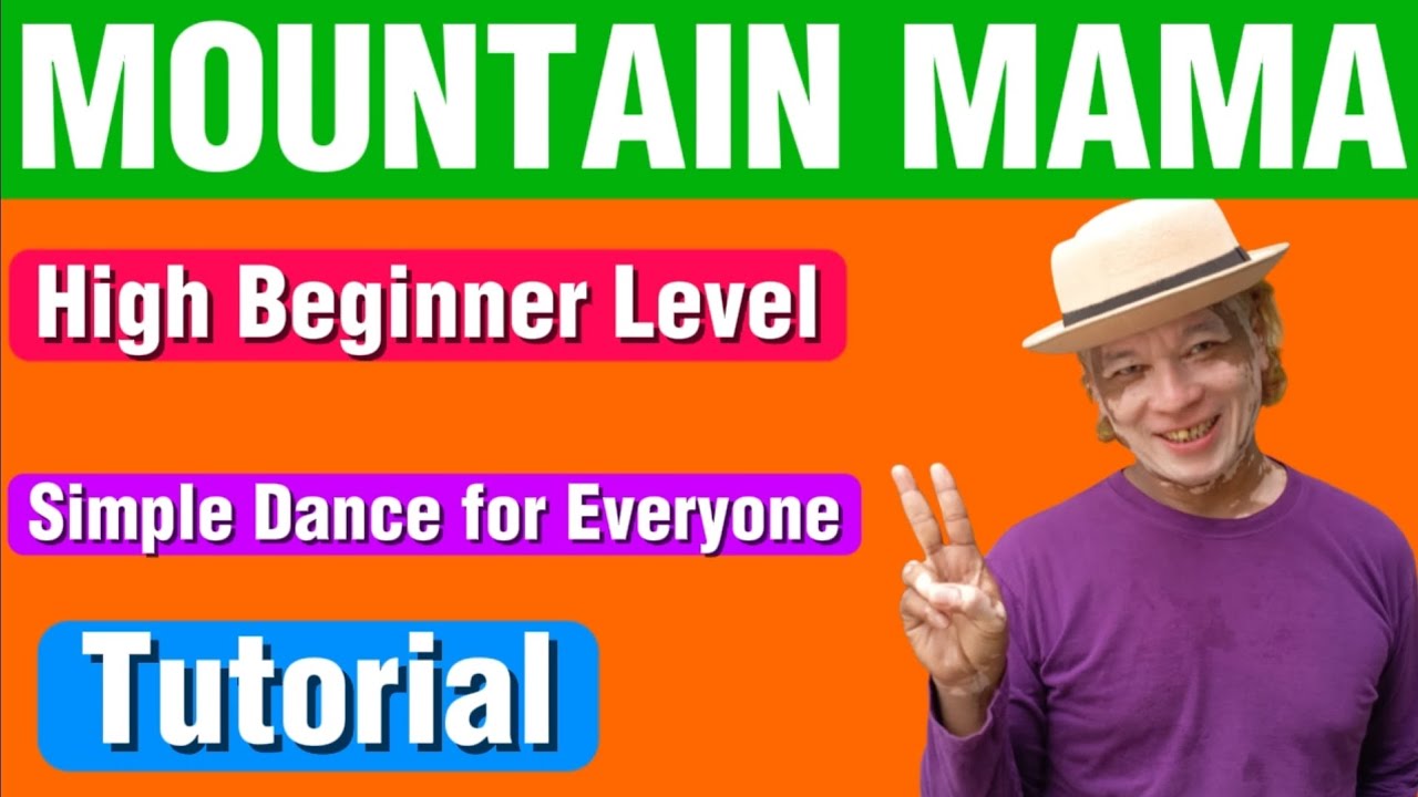 Mountain Mama | Line Dance | Tutorial | High Beginner Level | 32 count | 4 Wall | No Tag  No Restart
