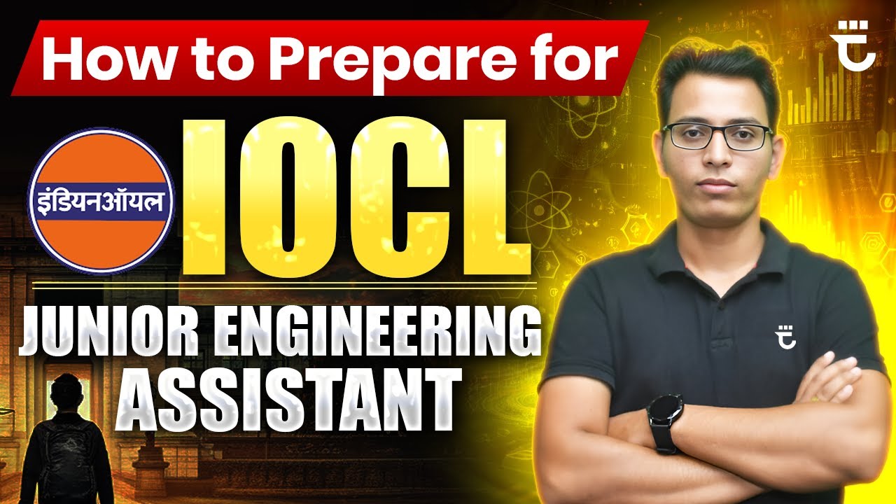 How To Prepare for IOCL-2025 Junior Engineering Assistant-IV (Production) | By Sumit Prajapati Sir