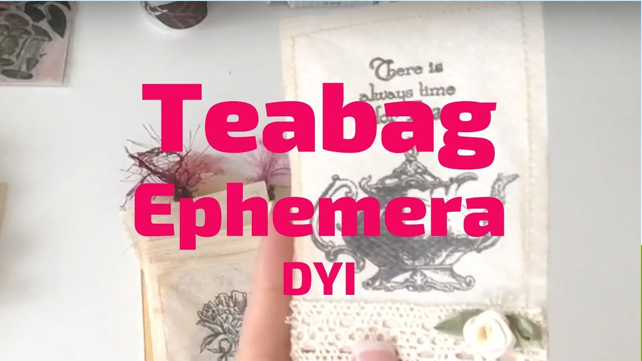 Tea Bag Ephemera - A Shortcut