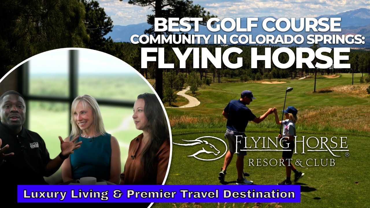 Inside Colorado Springs' Premier Resort Community ;Flying Horse Resort & Club
