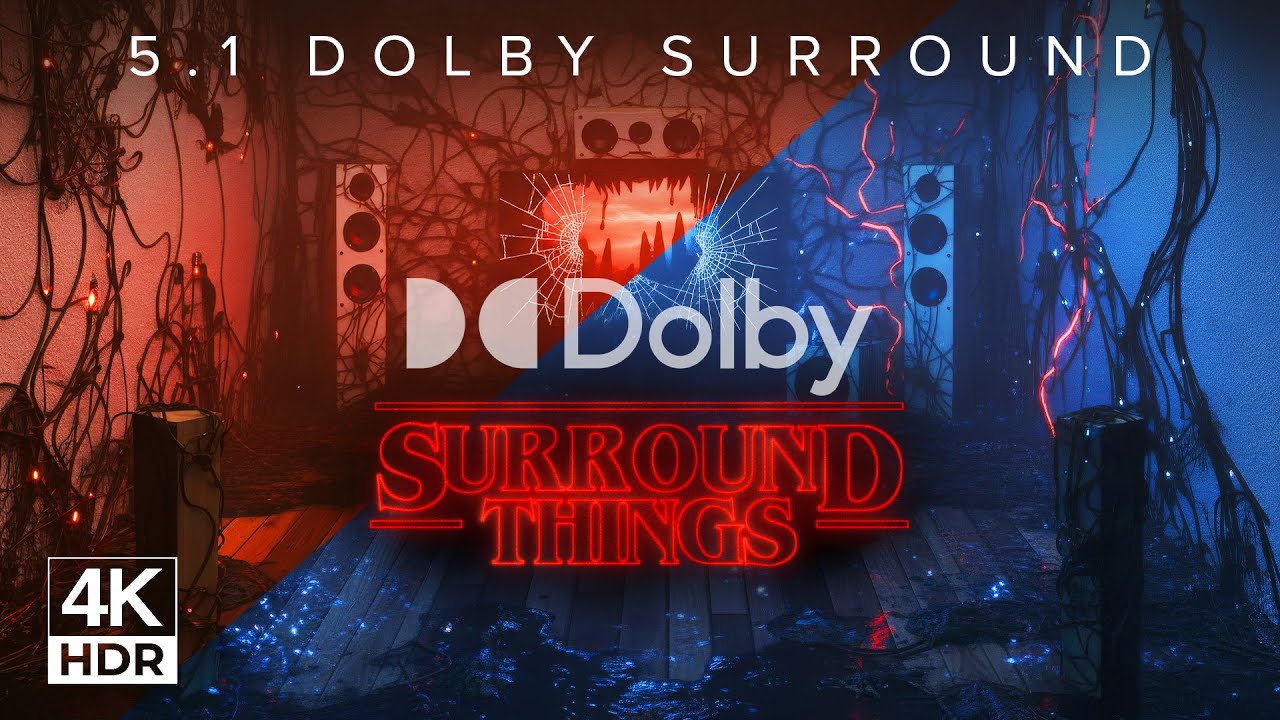 Stranger Things Dolby Atmos Test | The Upside Down 5.1 Surround Experience 4K HDR