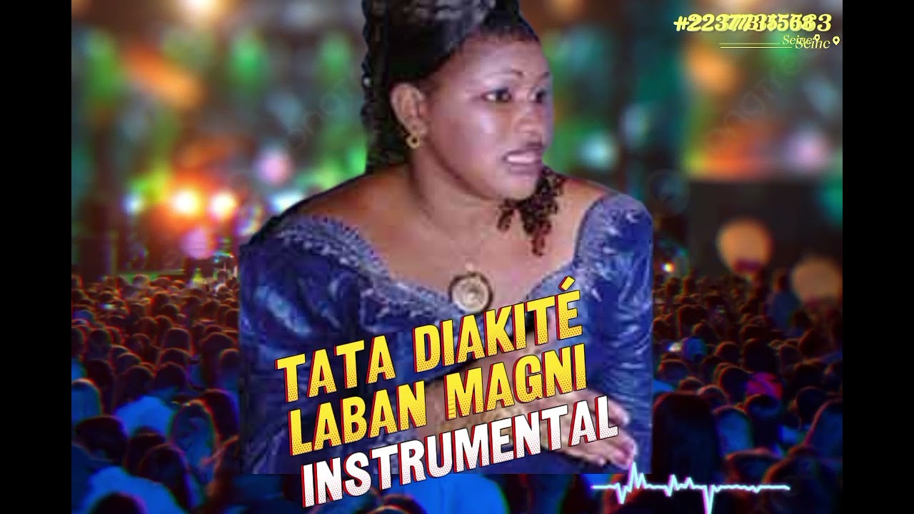 INSTRUMENTAL TATA DIAKITÉ ( LABAN MAGNI ) beat TRADUCTION MALIENS 🇲🇱 -_- PROD BY KYZZE 2024
