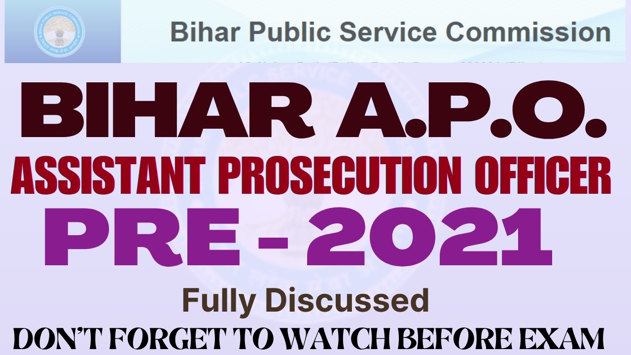 2021 - BIHAR A.P.O. - PRE EXAM LAW PAPER  - FULLY DISCUSSED