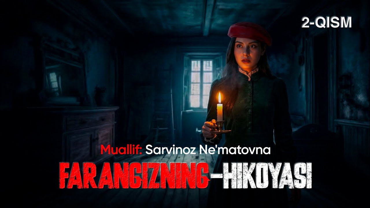 Farangiz va Ular..? - Qo'rqinchli Audiohikoya 2-Qism