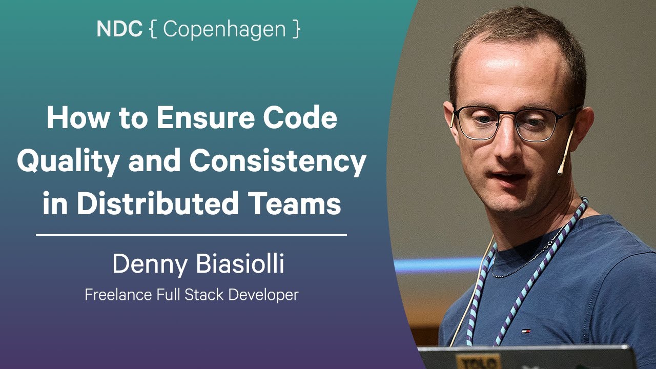 How to Ensure Code Quality and Consistency in Distributed Teams - Denny Biasiolli