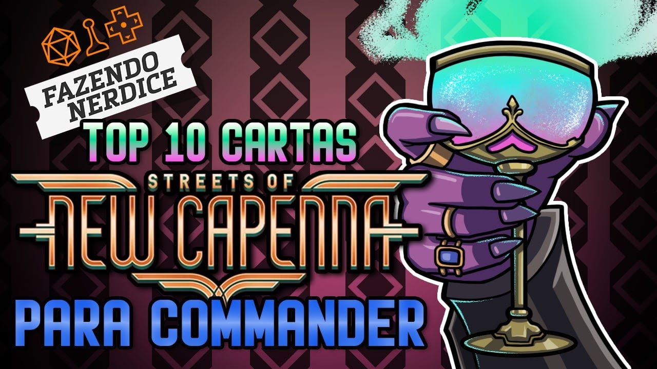 Top 10 Cartas de Ruas de Nova Capenna para Commander! #MTGSNC