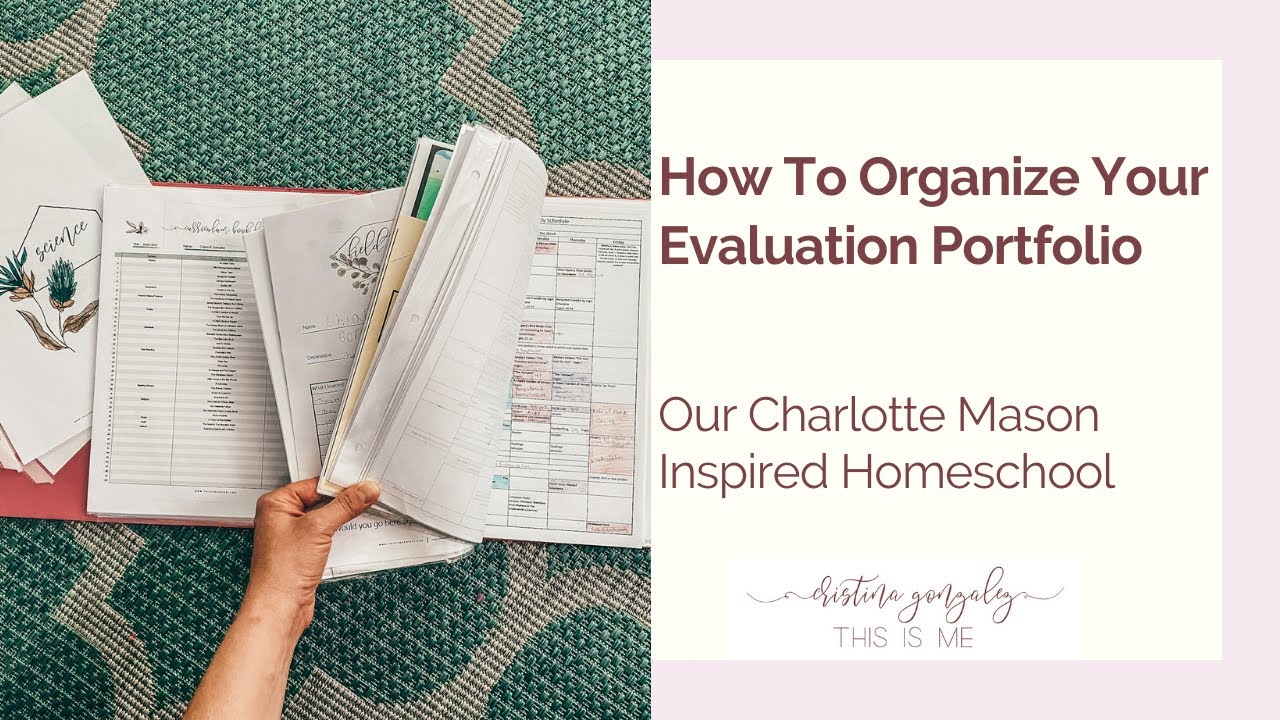 Evaluation Portfolio  I  How To Organize Your Year 1 Homeschool Evaluation Binder At the End of the